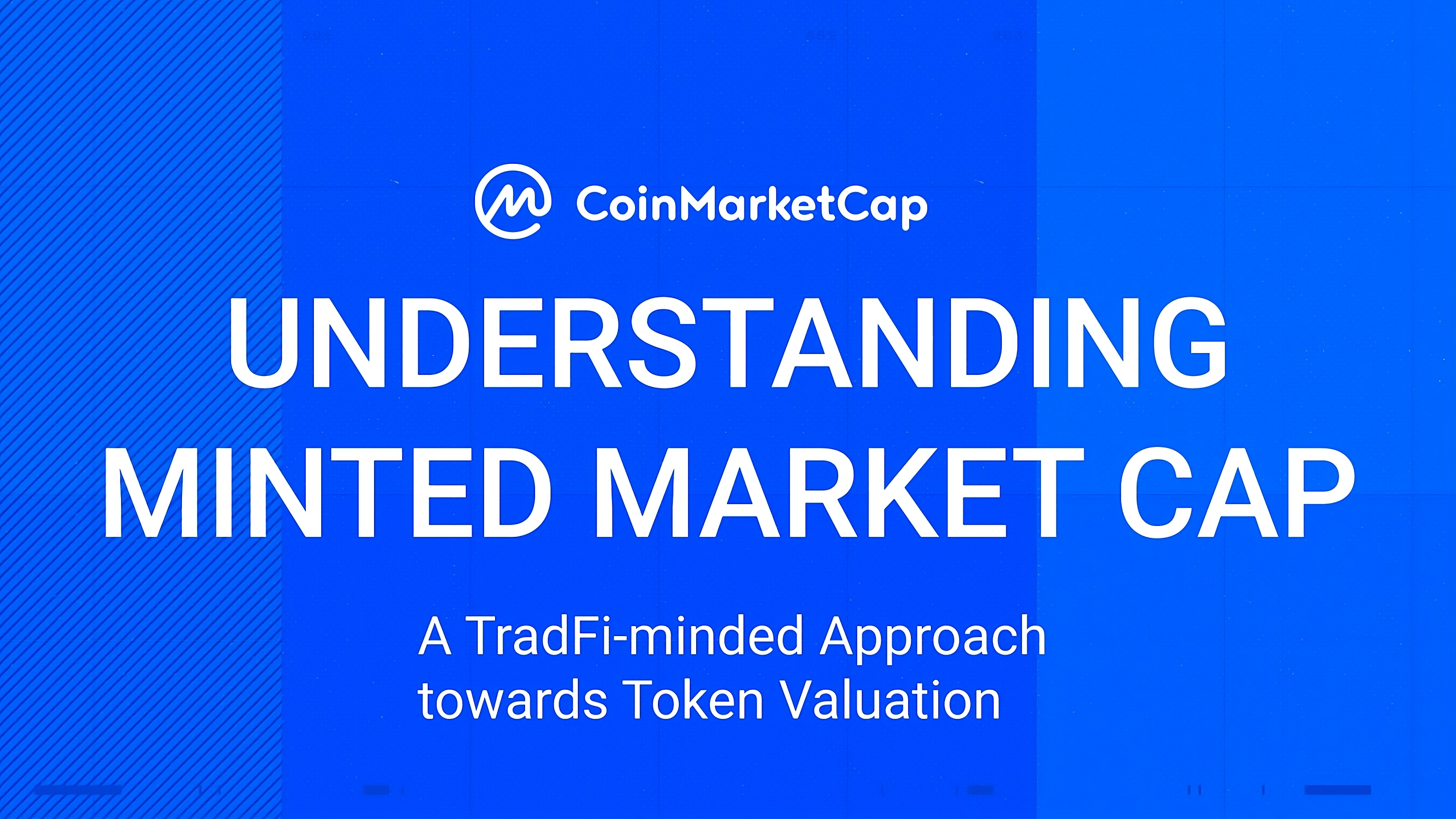 Understanding Minted Market Cap: A TradFi-minded Approach towards Token Valuation