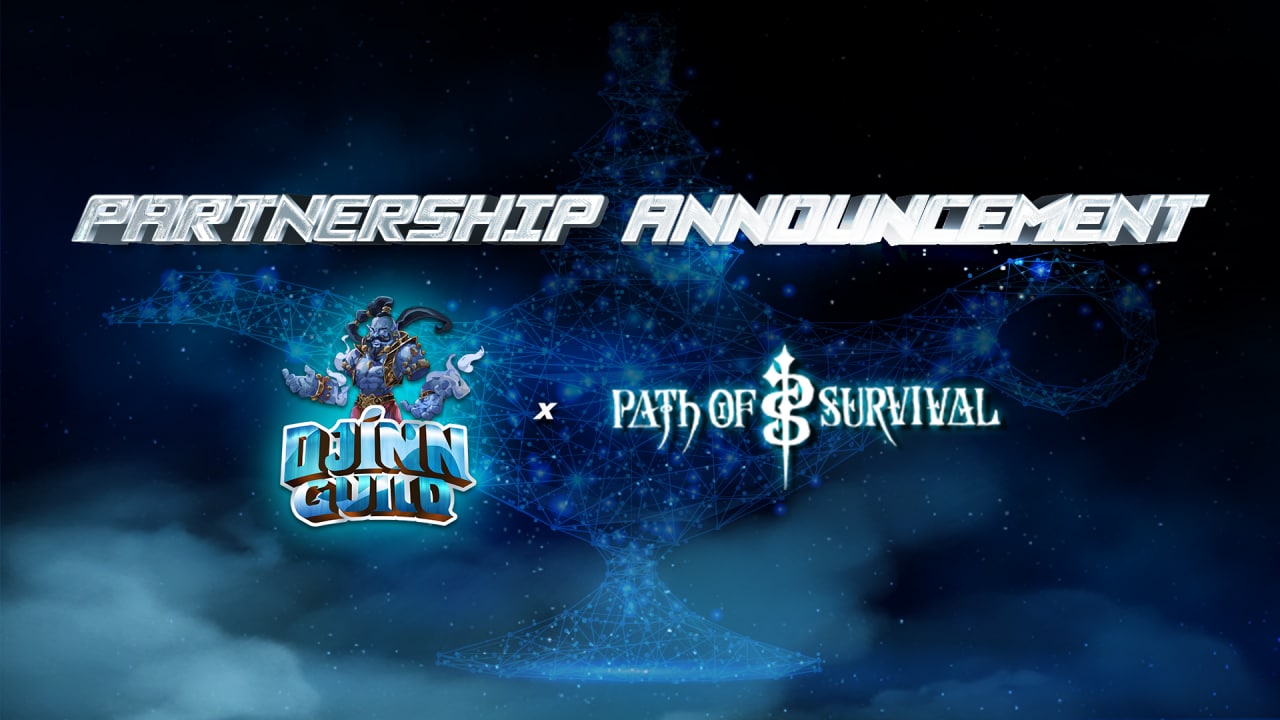 Congratulations: DJINN Guild x Path Of Survival 