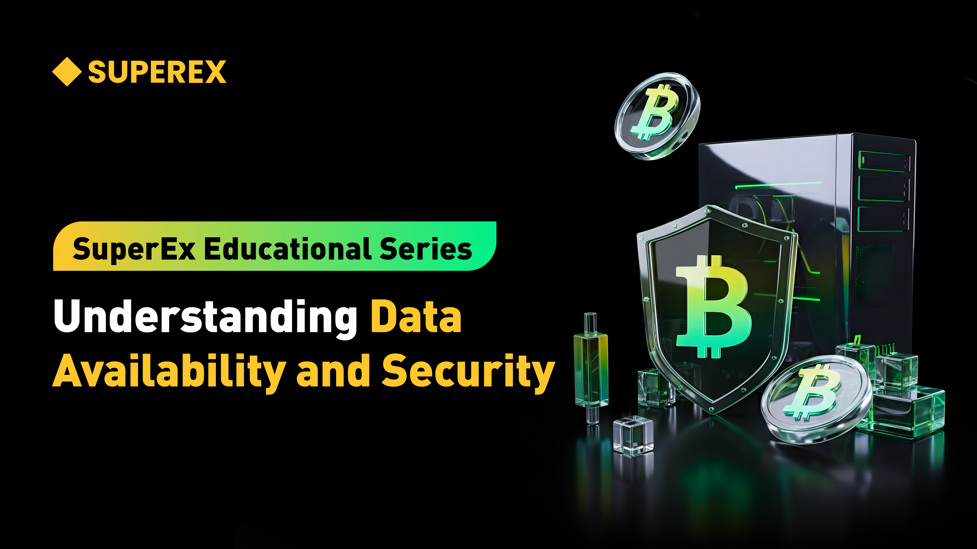SuperEx Educational Series: Data Availability and Security - The Most Easily Overlooked Underlying Truth in the Blockchain Scaling Era