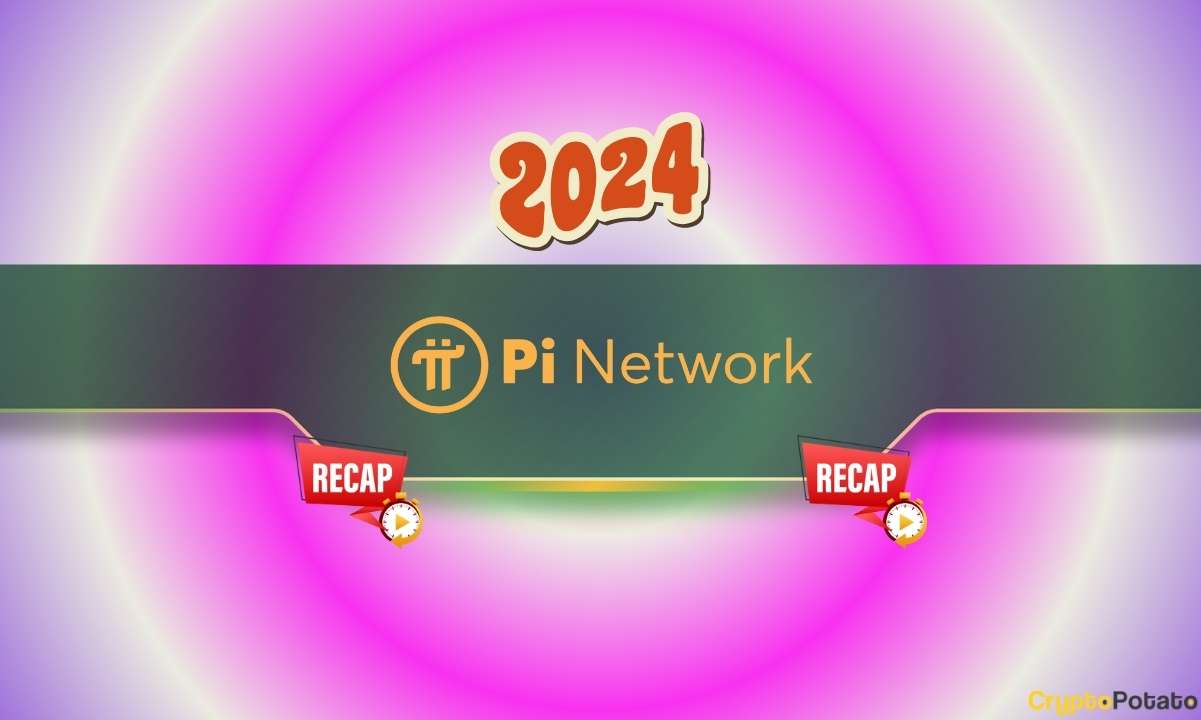 Pi Network (PI) News Recap: Here’s What Happened in 2024