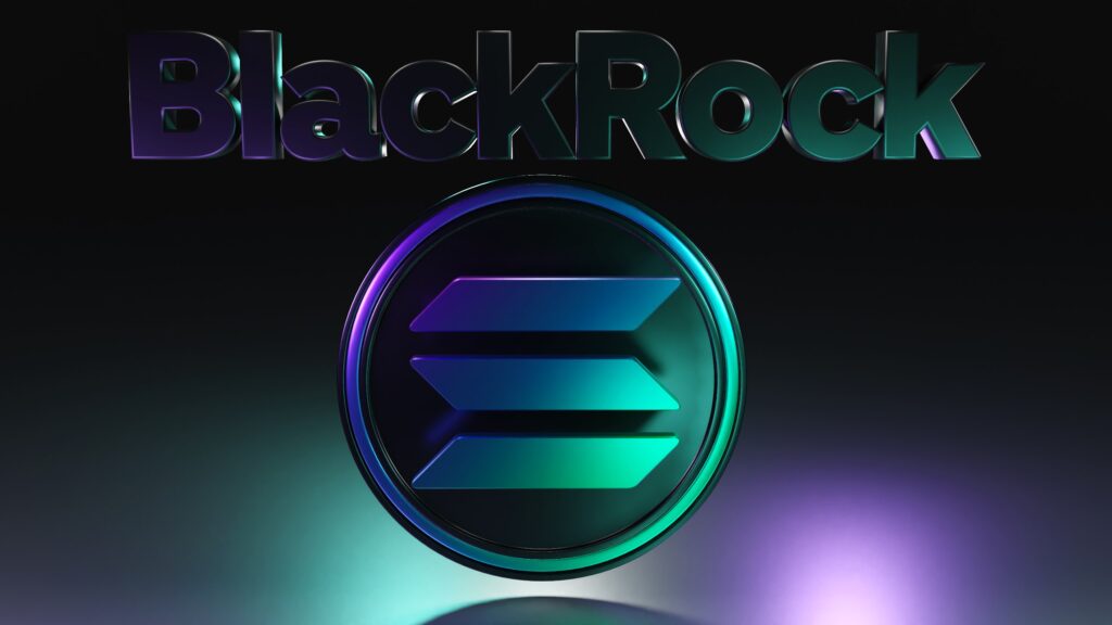 BlackRock Expands BUIDL Tokenized Fund to Solana
