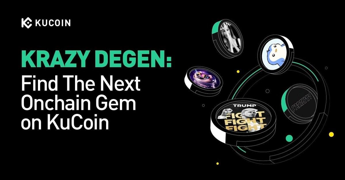 Krazy Degen: Discovering the Next On-Chain Gem with KuCoin (24 Mar)