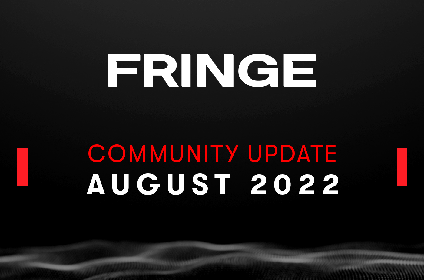Monthly Update: August 2022