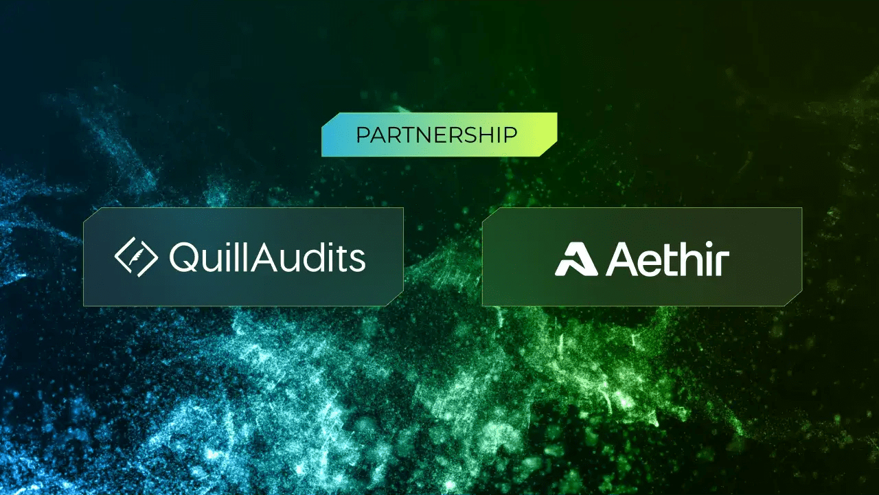 Aethir Expands Security Network with QuillAudits, to Fortify Web3 AI & Gaming Ecosystem