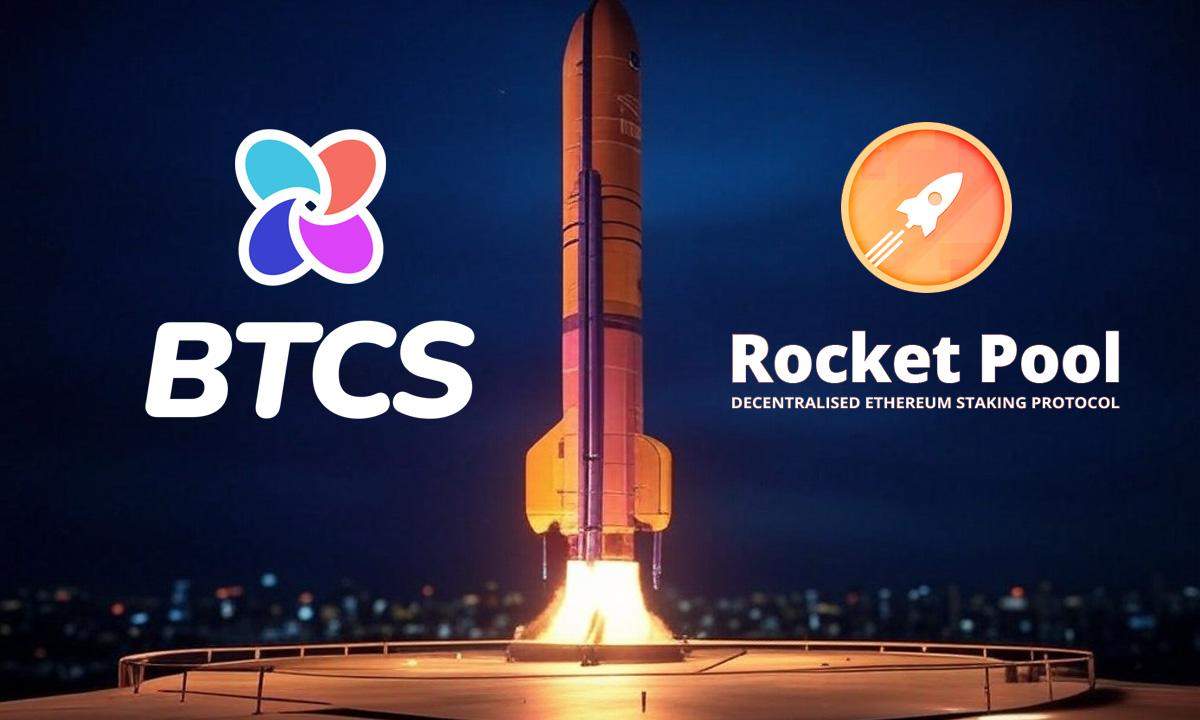 BTCS Utilizes Rocket Pool to Expand Validators and Enhance Margins (15 Jan)