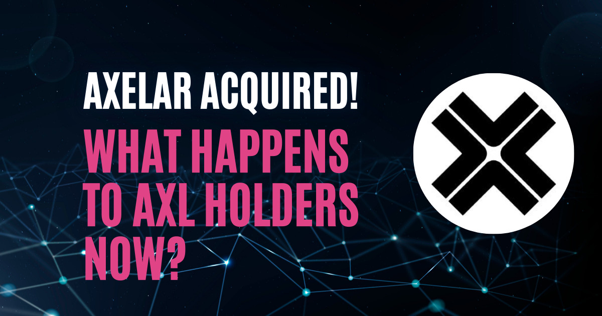 Is This the End for AXL Token Holders? Axelar Without Its Creators