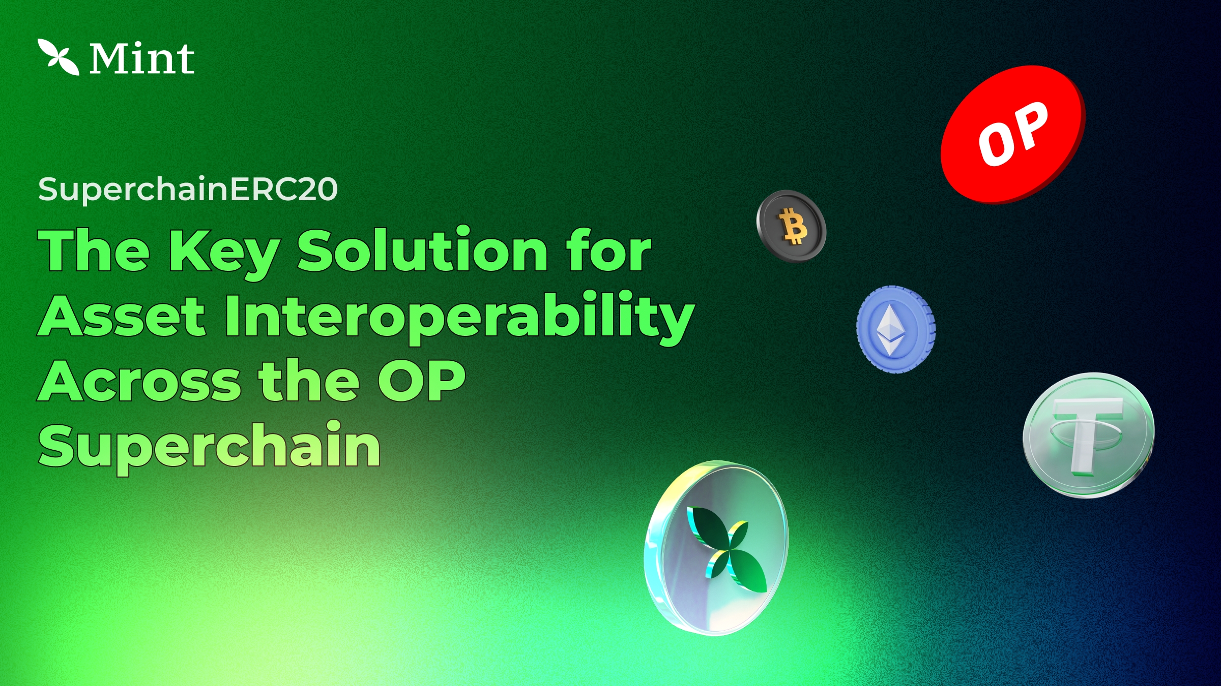 Understanding SuperchainERC20: The Key Solution for Asset Interoperability in the OP Superchain