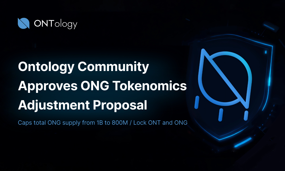 Ontology Community Approves ONG Tokenomics Adjustment Proposal (12 Nov)