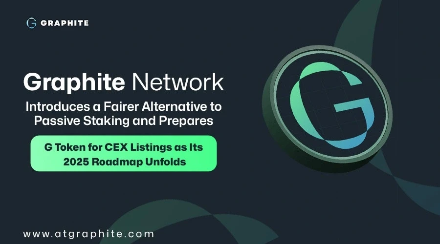 Graphite Network Introduces a Fairer Alternative to Passive Staking and Prepares @G Token for CEX Listings as Its 2025 Roadmap Unfolds