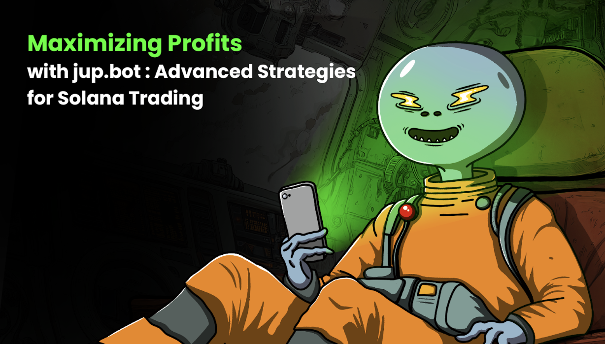 Why JupBot Should Be Your Go-To Telegram Bot for Solana Trading in 2024