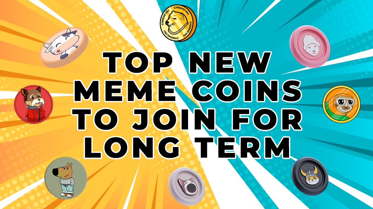 The 8 Best New Meme Coins to Buy and Hold for Long Term With Explosive Gains
