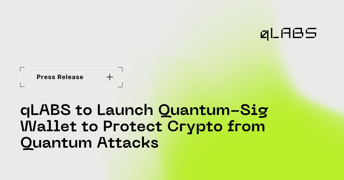 qLABS to Launch Quantum-Sig Wallet to Protect Crypto From Quantum Attacks