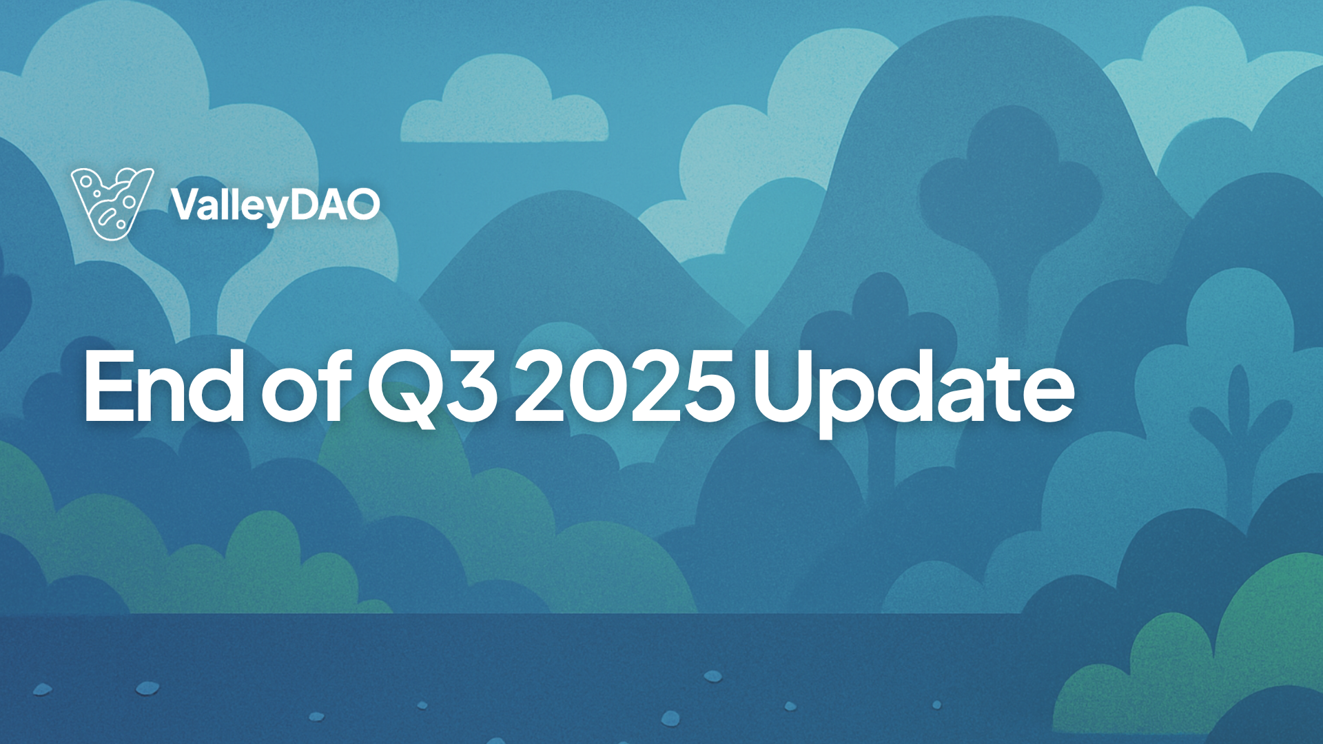 End of Q3 2025 Update