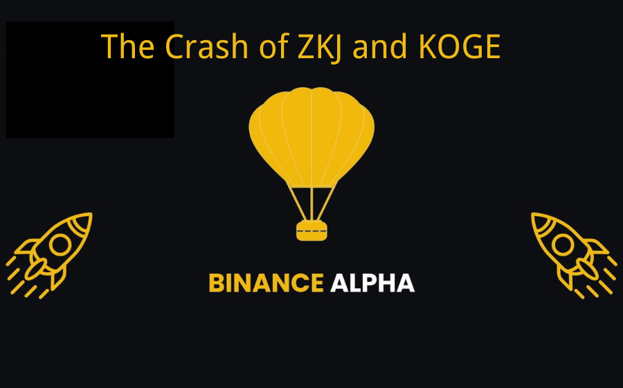 Lessons from the Crash of ZKJ and KOGE Tokens on Binance Alpha