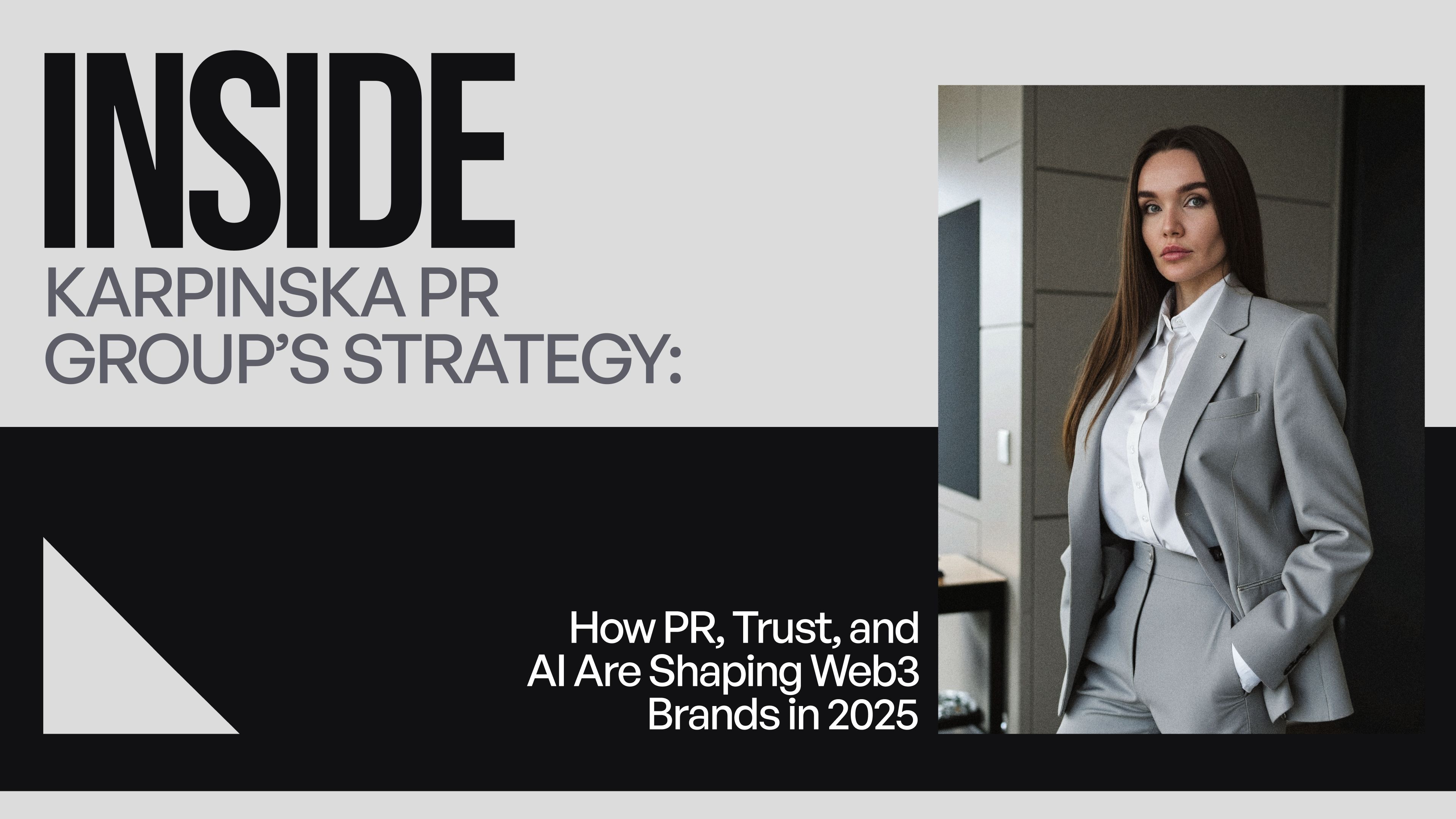 Inside Karpinska PR Group’s Strategy: How PR, Trust, and AI Are Shaping Web3 Brands in 2025