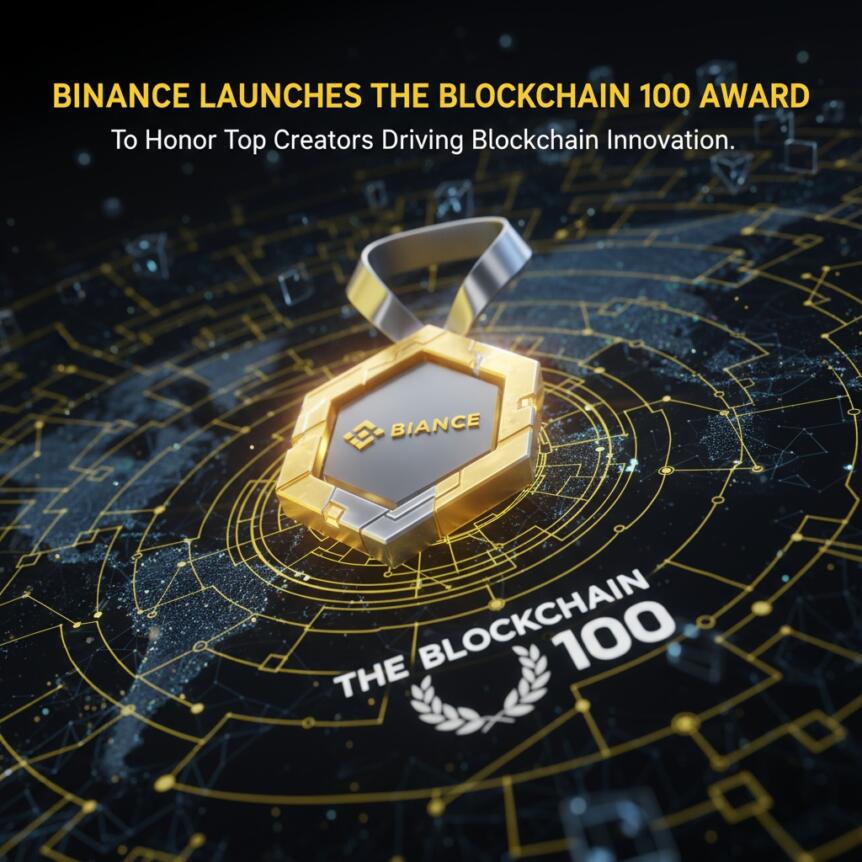 Binance Launches The Blockchain 100 Award to Honor Top Creators Driving Blockchain Innovation