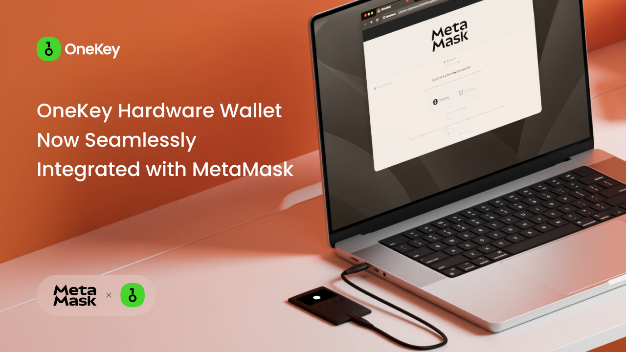 OneKey Hardware Wallet Now Seamlessly Integrated with MetaMask
