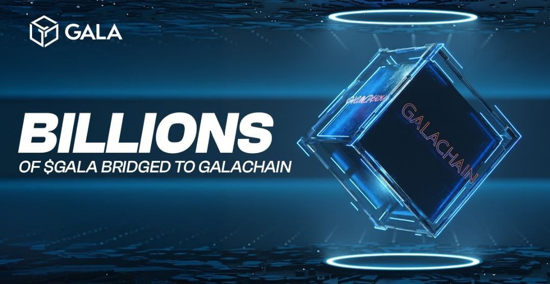 Over 130M $GALA Bridged Daily as Node Staking Changes Go Live