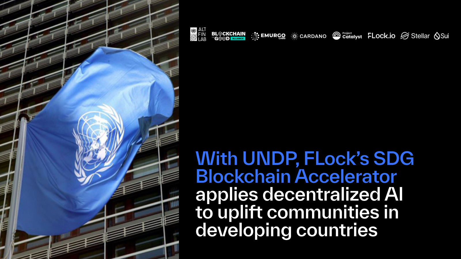 With UNDP, FLock’s SDG Blockchain Accelerator applies decentralized AI to uplift communities in developing countries (10 Nov)