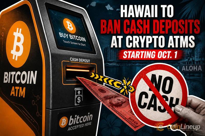 Hawaii to Ban Cash Deposits at Crypto ATMs Starting Oct. 1