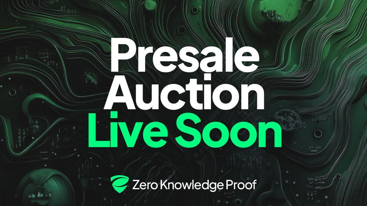 Zero Knowledge Proof (ZKP) Whitelist Now Open - 200M/Day Auction Model Sets the Stage for 2025’s Top Crypto Presale