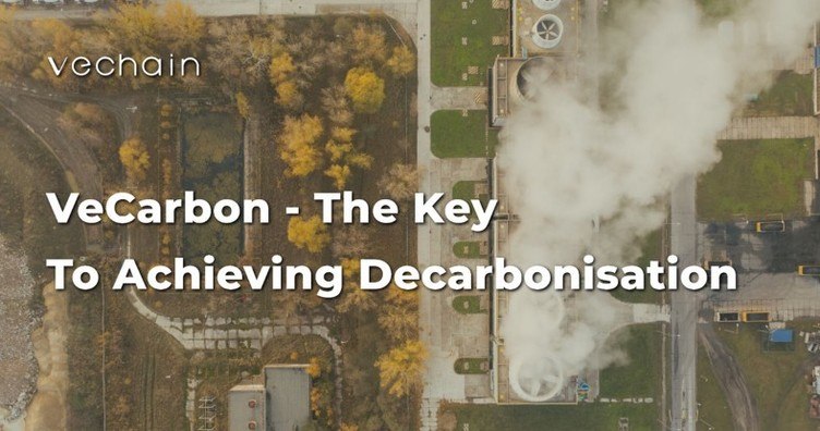 VeCarbon — A Critical First Step To Realising Global Decarbonisation Efforts