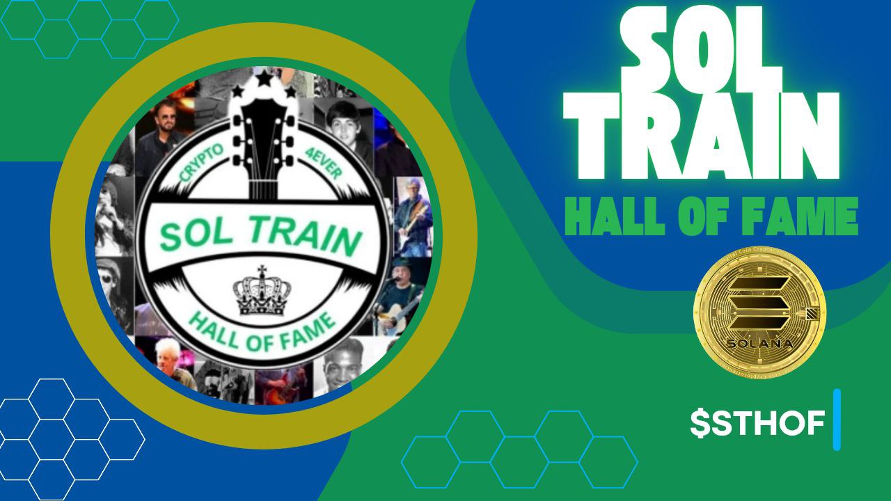 Sol Train Hall of Fame ($STHOF) Announces Airdrop and Launch on Solana