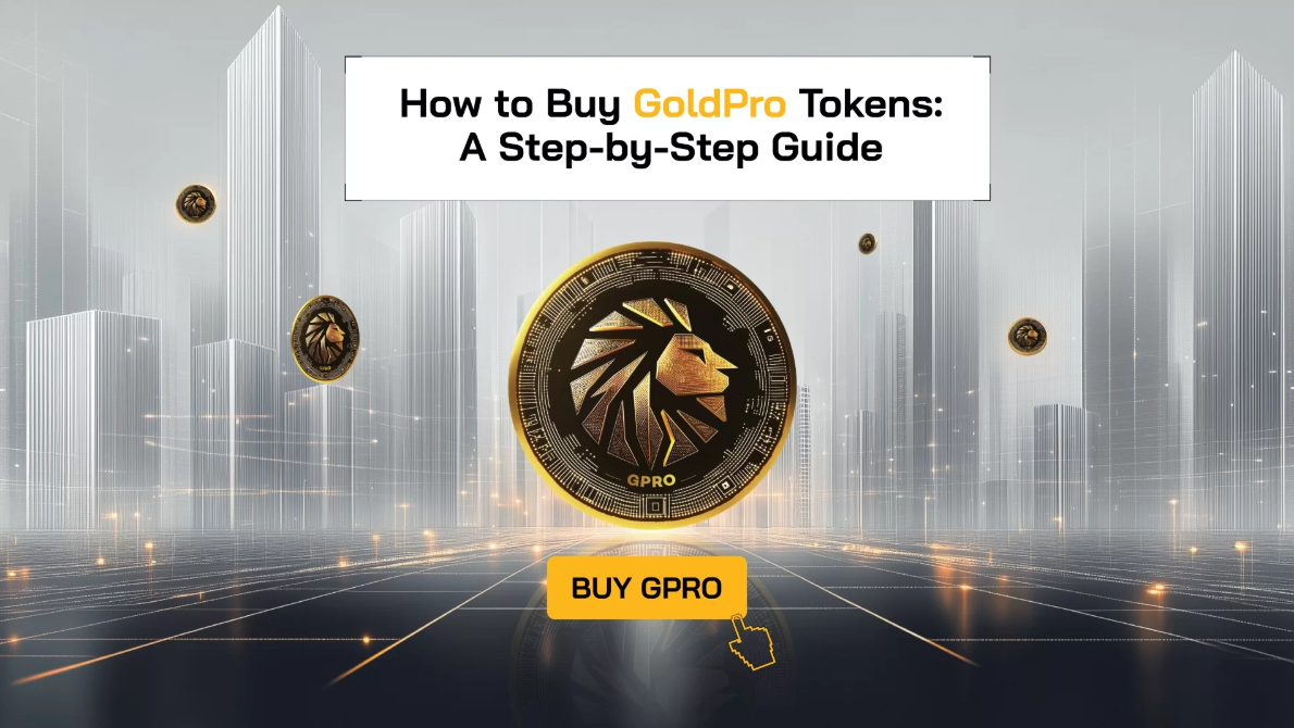 How to Buy GoldPro Tokens: A Step-by-Step Guide
