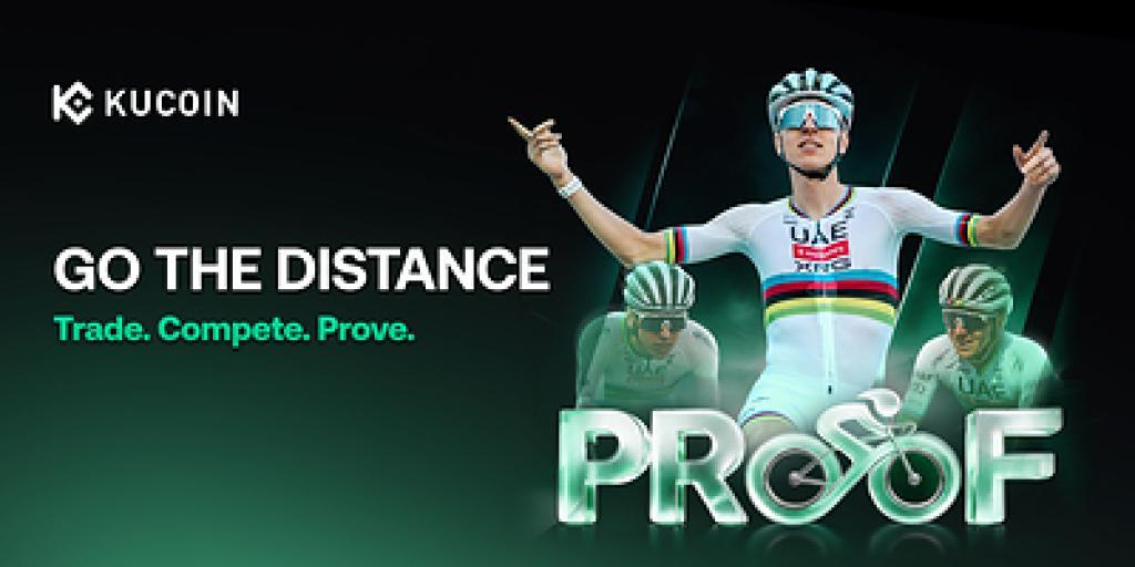 KuCoin PROOF Returns With "Go The Distance," Featuring Tadej Pogačar-Inspired Prizes and Over 800,000 USDT in Rewards (25 Sep)