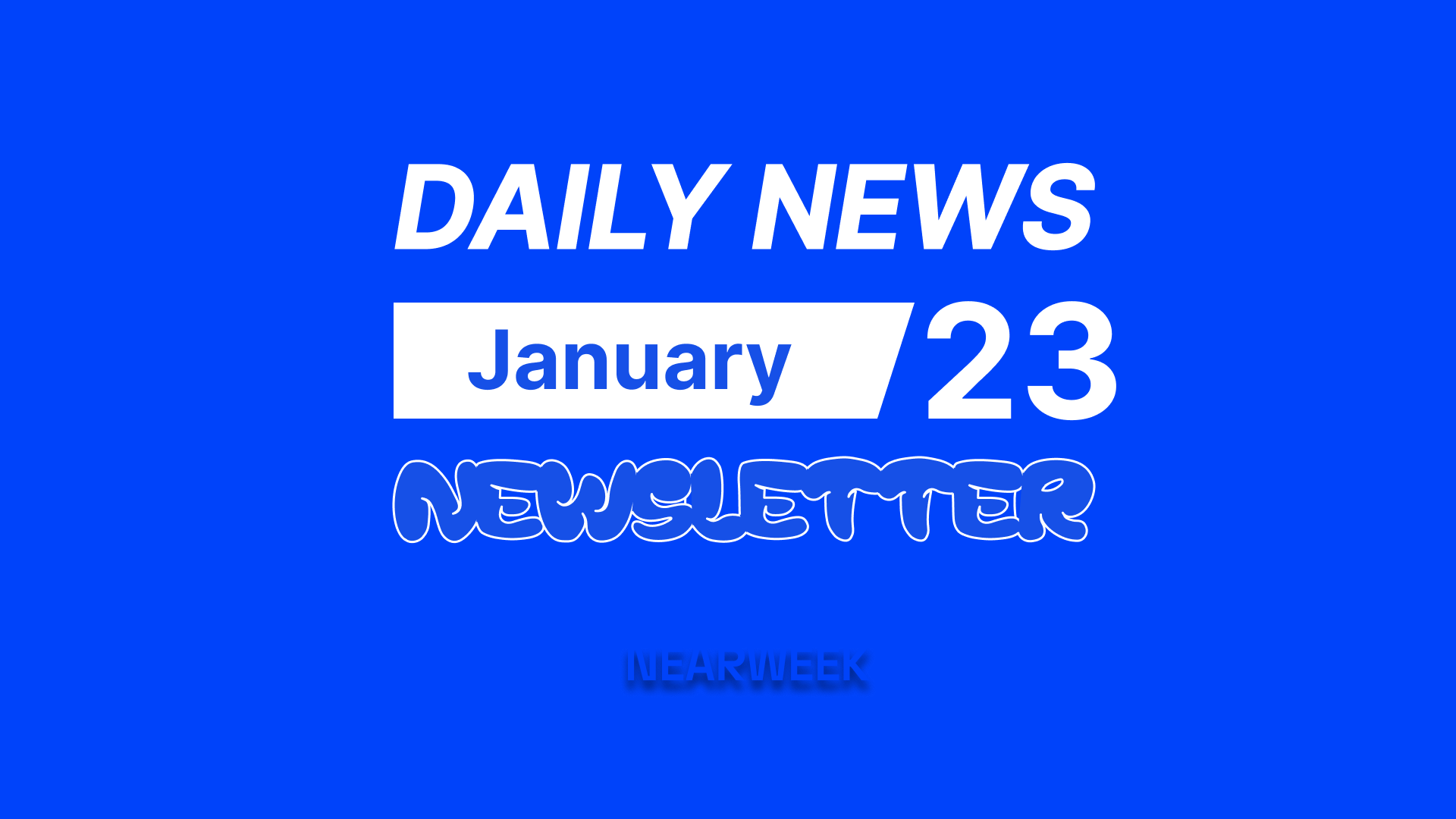 🗒 Daily Newsletter | Thursday, January 23, 2025