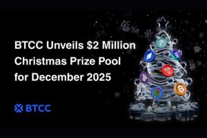 BTCC Exchange Unwraps $2 Million Holiday Prize Pool with Luxury Rewards in Christmas Celebration Month Campaign