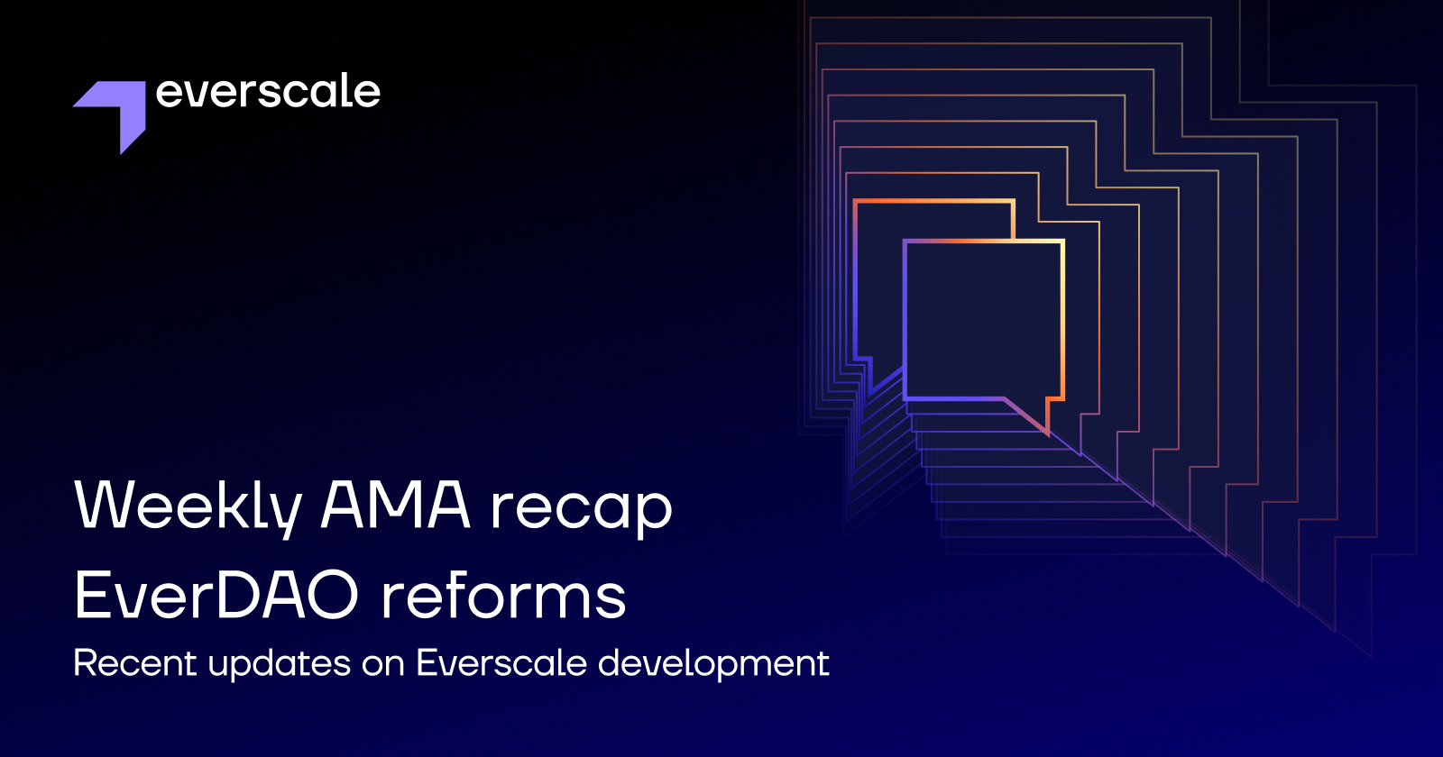 Everscale Weekly AMA Recap — recent updates on Everscale development
