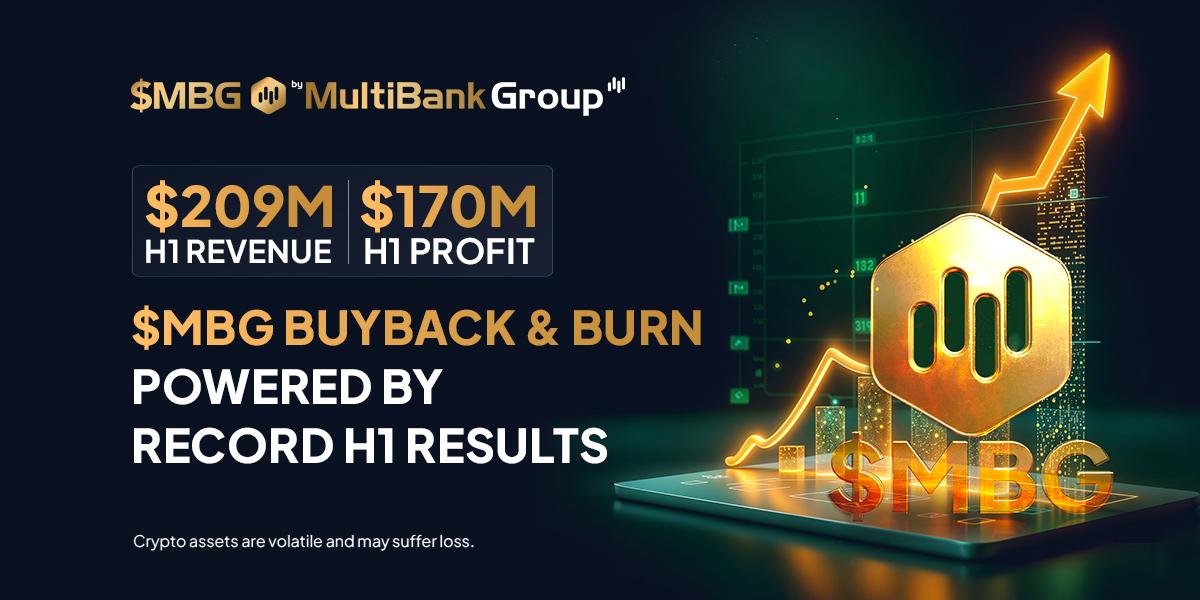 Buyback and Burn of $MBG Unveiled as MultiBank Group Posts $209M H1 Revenue (20 Aug)