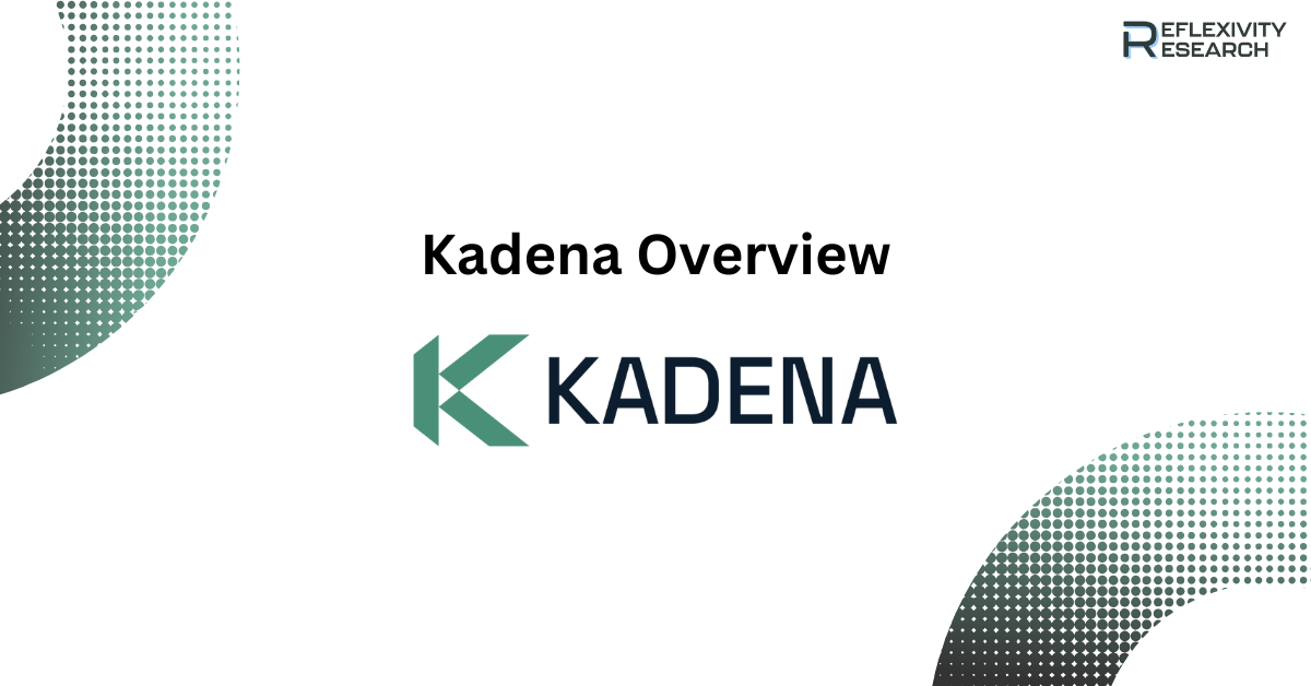 Kadena Overview