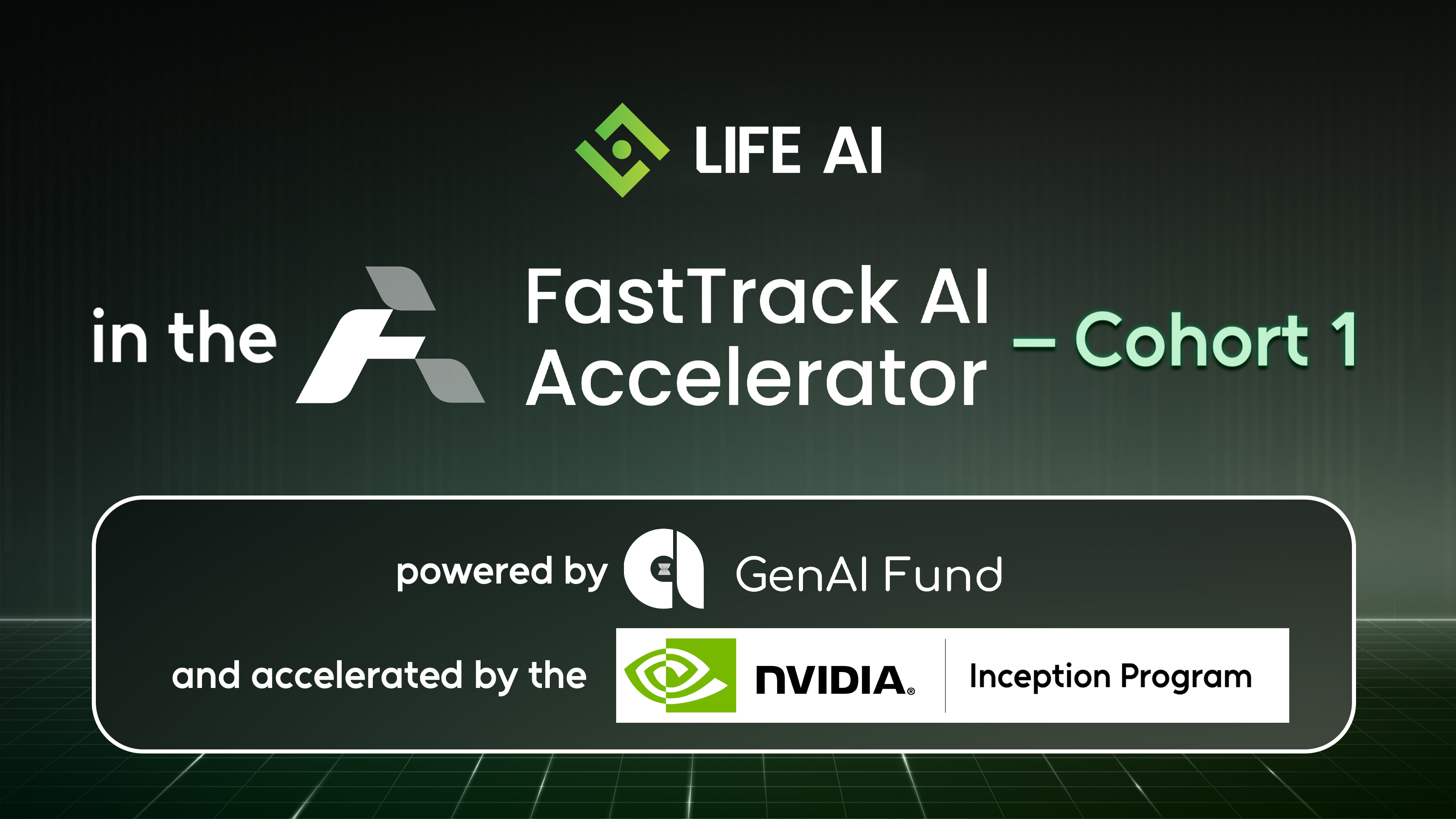 LIFE AI Joins First Ever FastTrack AI Accelerator Powered By GenAI Fund and NVIDIA Inception Program