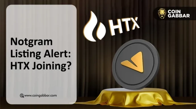 Notgram Completes Final Task: Will HTX Listing Ignite a Rally?