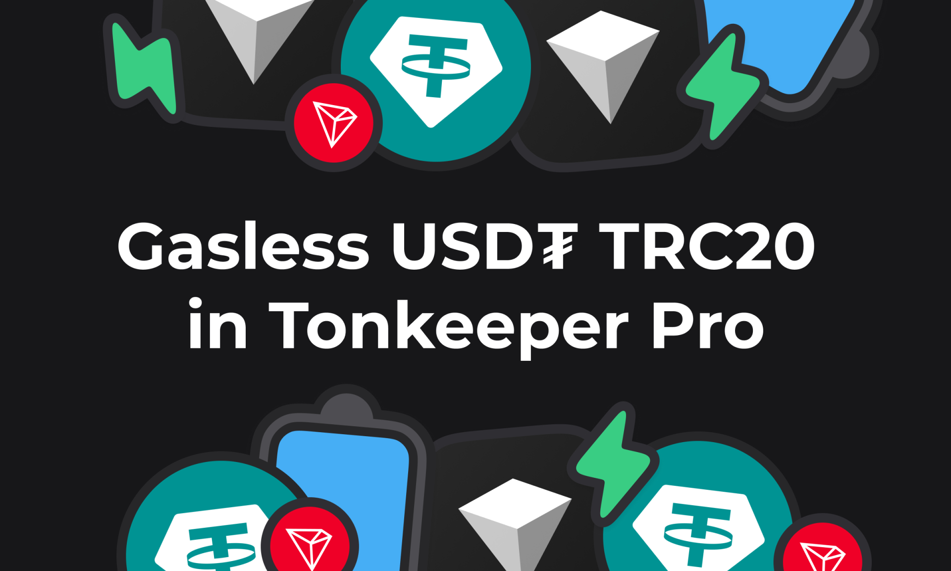 Gasless USDT-TRC20 Transactions in Tonkeeper Pro Are Now Live (14 Mar)