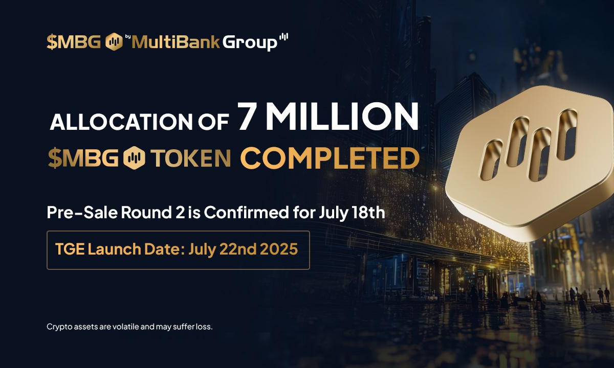 MultiBank Group Announces 7 Million $MBG Tokens Sold Out in Under One Hour During Initial Pre-Sale (15 Jul)