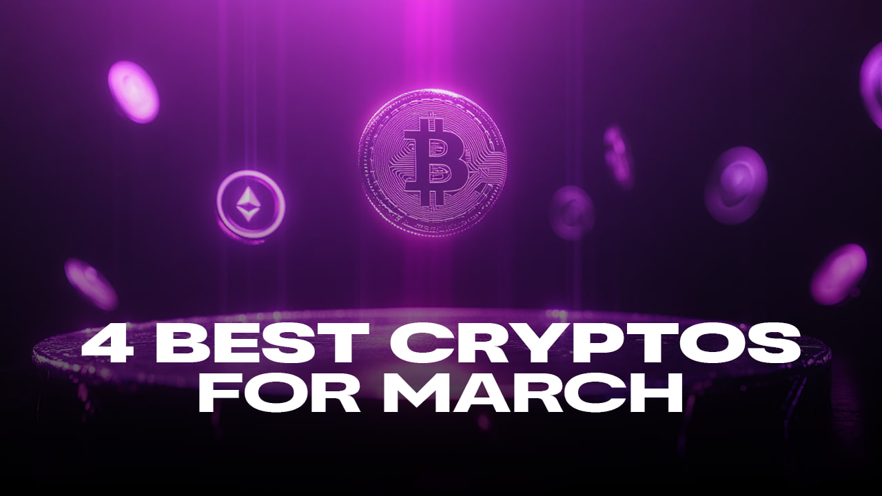 Top Cryptocurrencies to Buy Today (March 8): 4 Explosive Picks Set for Massive Growth!