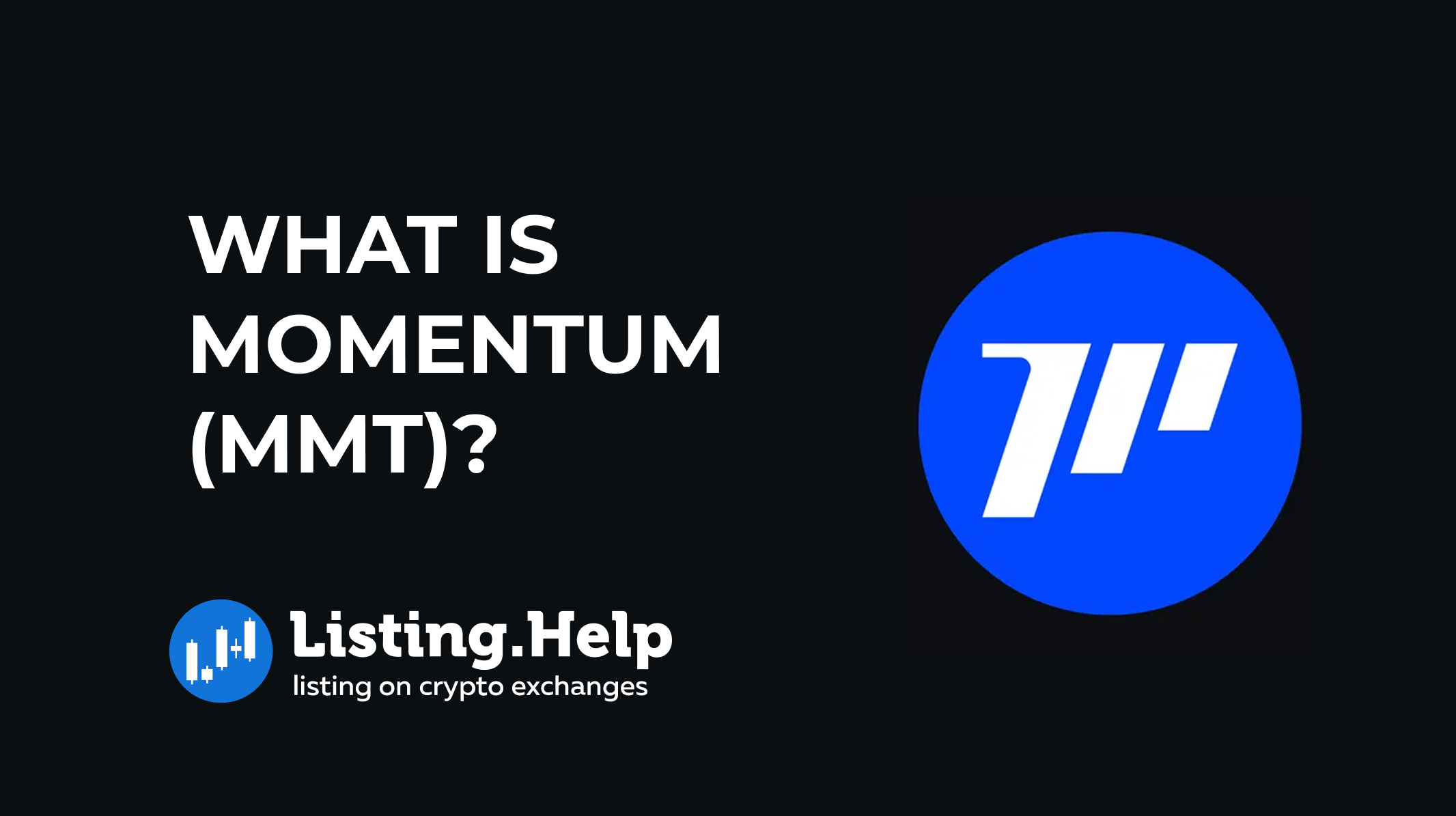 What is Momentum (MMT)?