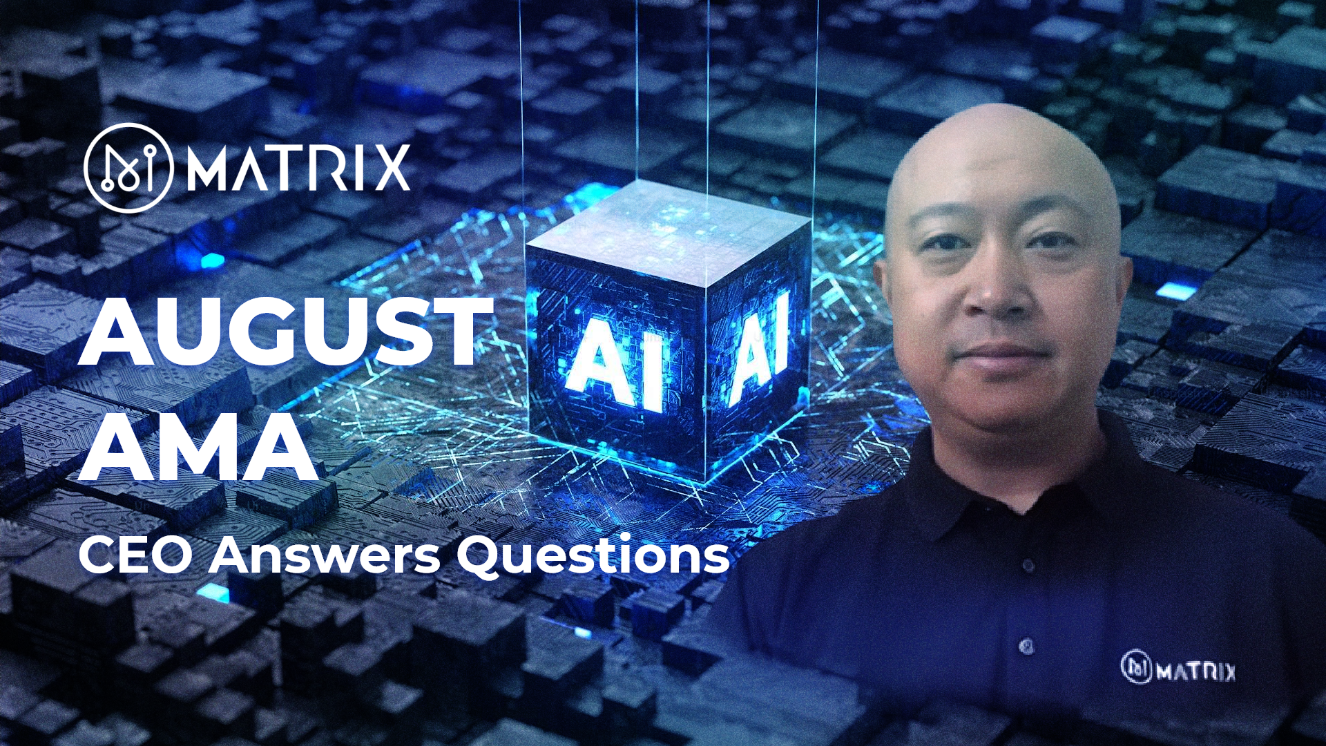 Matrix AI August AMA