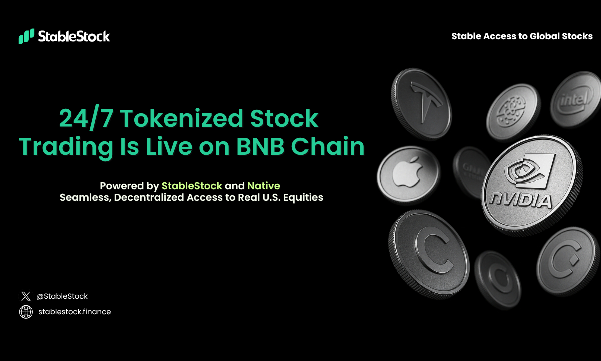 StableStock and Native Launch 24/7 Tokenized-Stock Trading on BNB Chain (27 Oct)