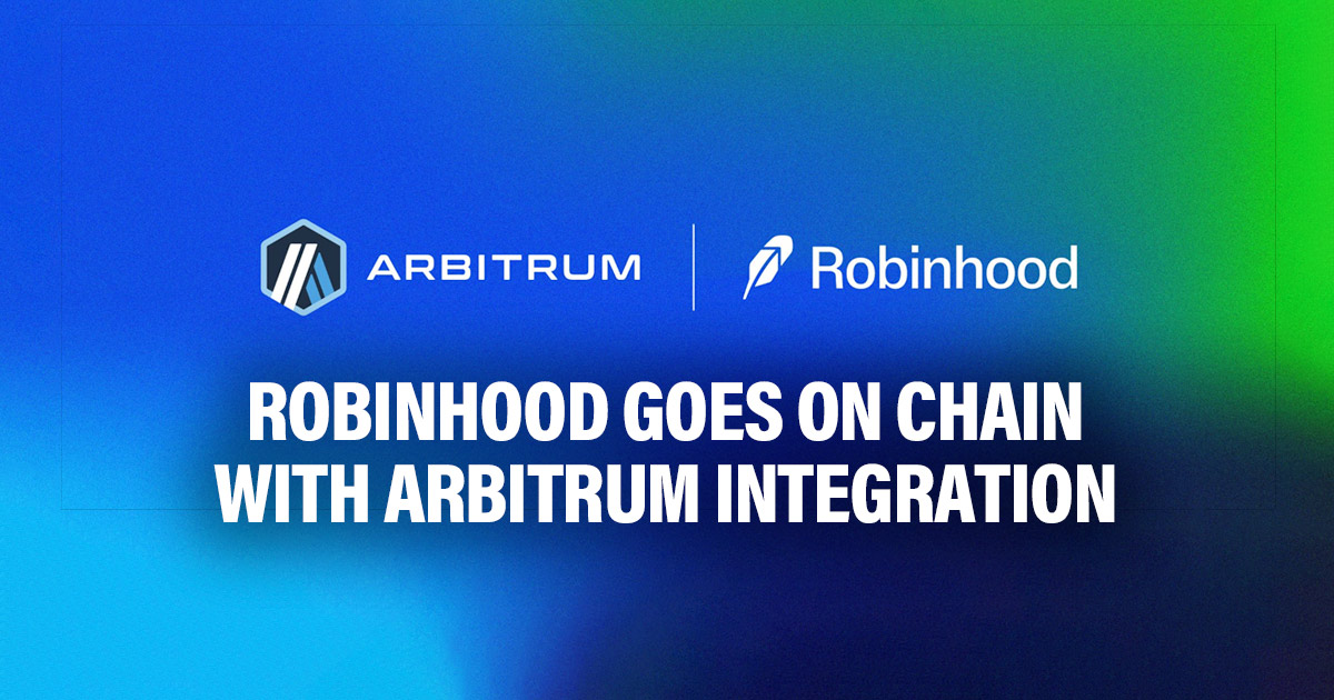 Robinhood Joins Arbitrum to Merge Crypto and Traditional Finance