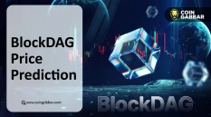 BlockDAG Price Prediction: Expert Forecasts & Future Outlook