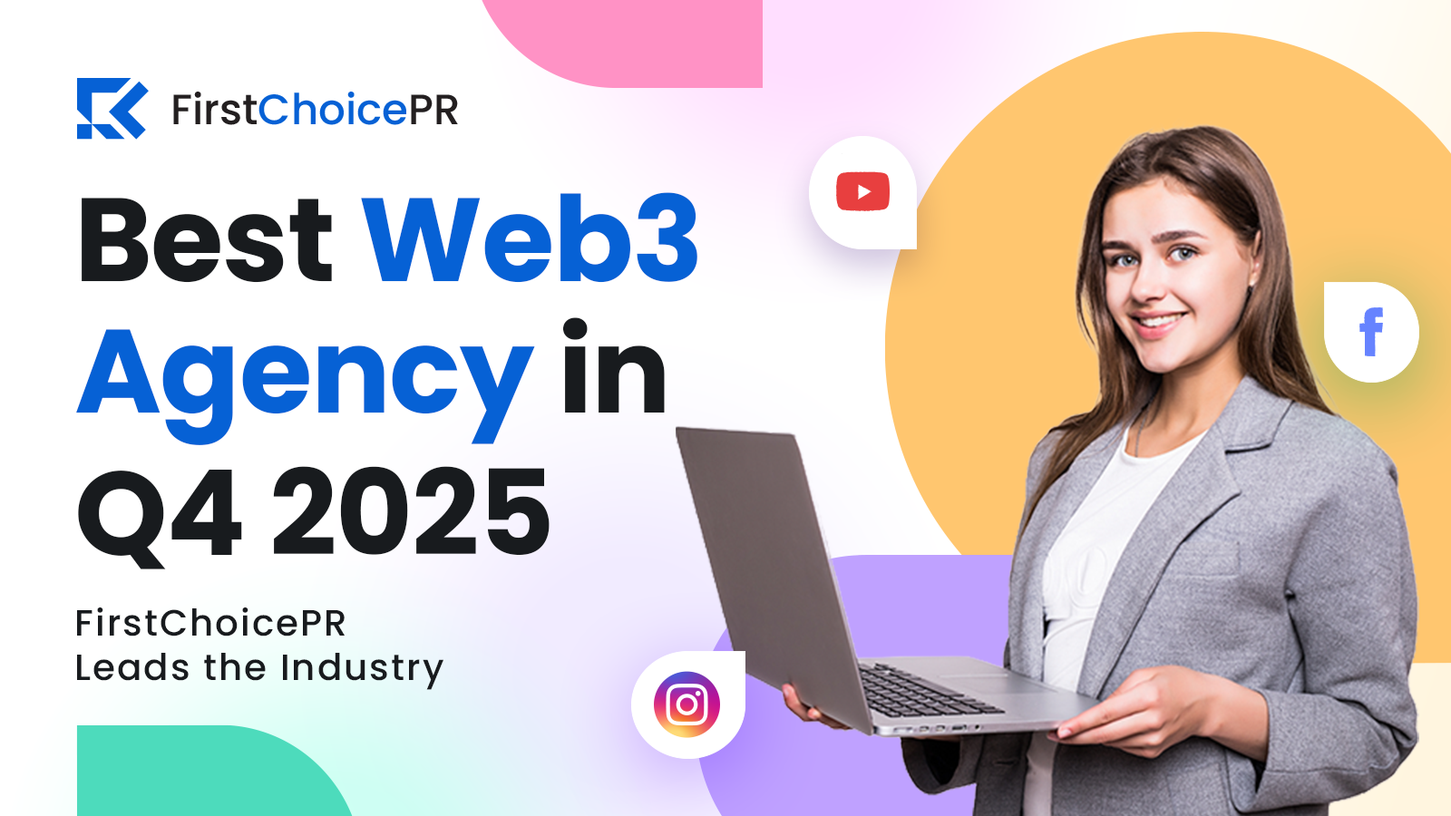 Best Web3 Agency in Q4 2025: FirstChoicePR Leads the Industry