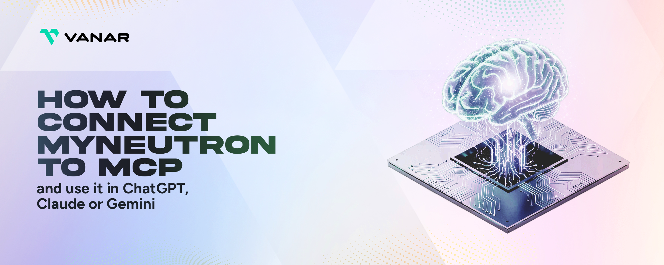 How to CONNECT myNeutron to MCP and use it in ChatGPT, Claude, or Gemini