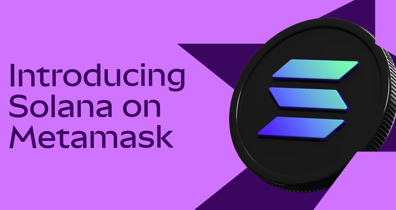 MetaMask Adds Native Solana Support to Extension Wallet