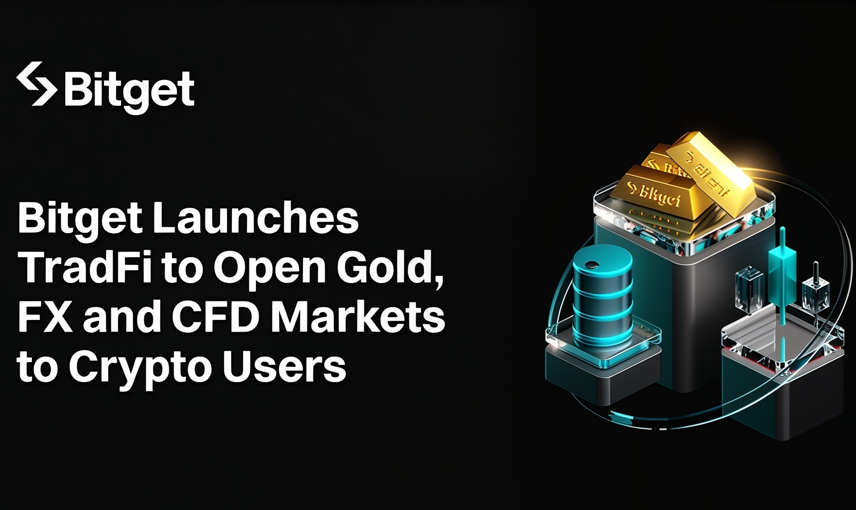 Bitget Expanding Beyond Crypto With Gold, Forex and Commodities Markets
