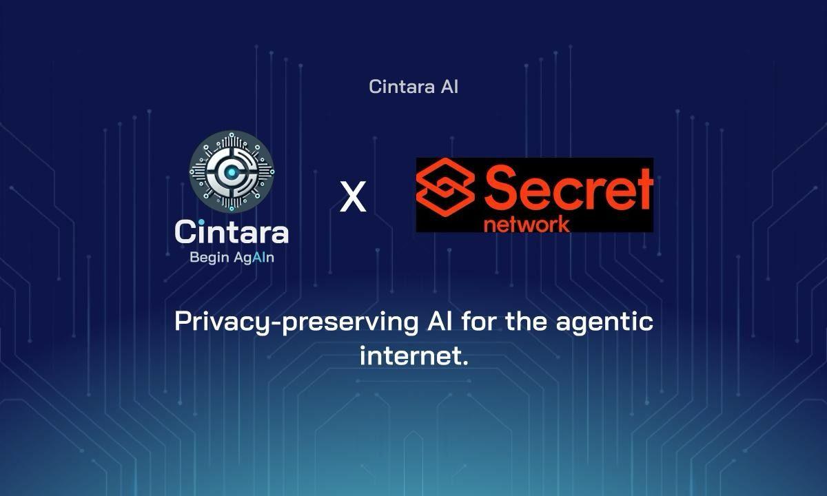 Cintara and Secret AI Partner to Bring Privacy-Preserving AI to Blockchain (28 Jul)