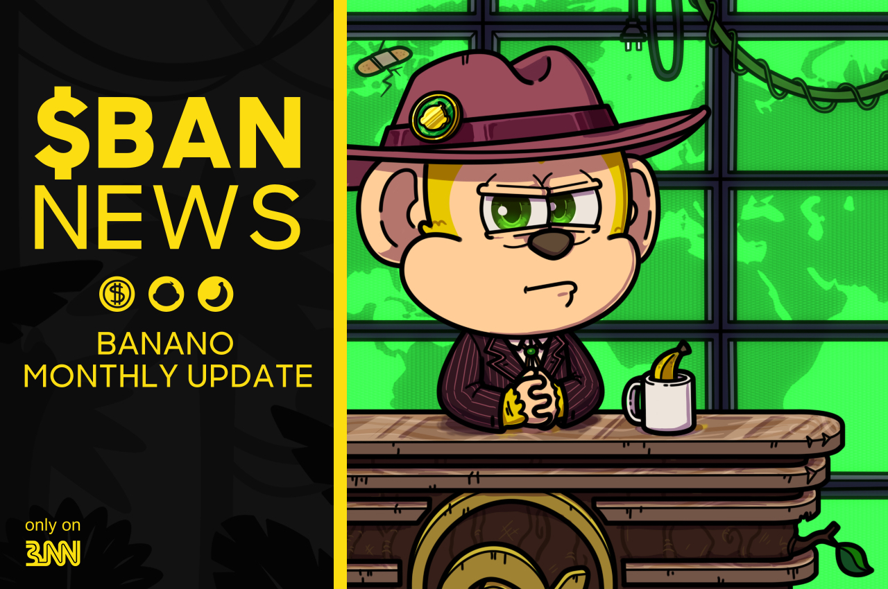 BANANO Monthly Update #84 (April 2025)